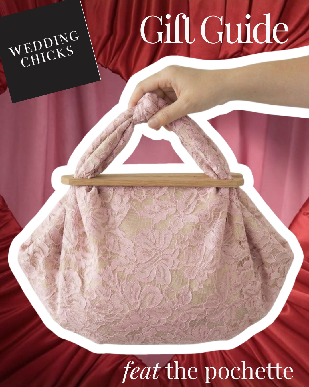 Our Pochette Bridal Bag Featured in Wedding Chicks' Valentine's Day Gift Guide